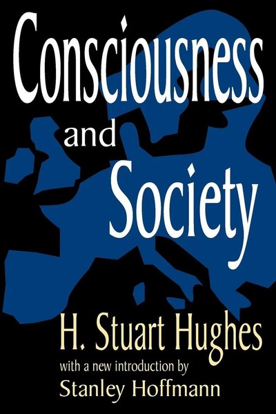 H. Stuart Hughes (U. A.) | Consciousness And Society | Taschenbuch | Englisch-image