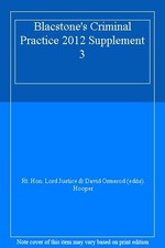Blacstone's Criminal Practice 2012 Supplement 3,Rt. Hon. Lord Ju