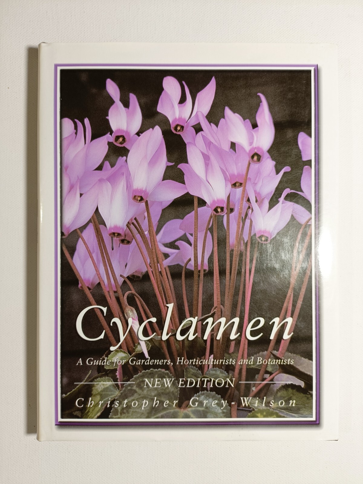 Cyclamen by Christopher Grey-Wilson hardcover 2002 Batsford