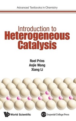 Introduction To Heterogeneous Catalysis - 9781786340801