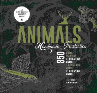 ANIMALS: 850 HANDMADE ILLUSTRATIONS (Promopress) Joan Escandell