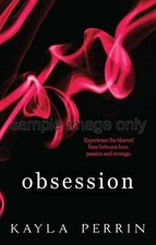 Obsession by Kayla Perrin