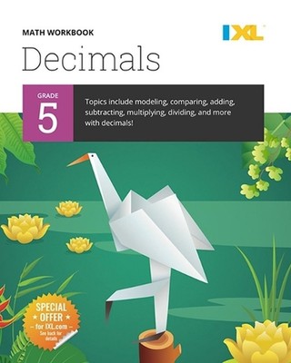 IXL Math Workbook: Grade 5 Decimals by IXL Learning (English) Paperback Book