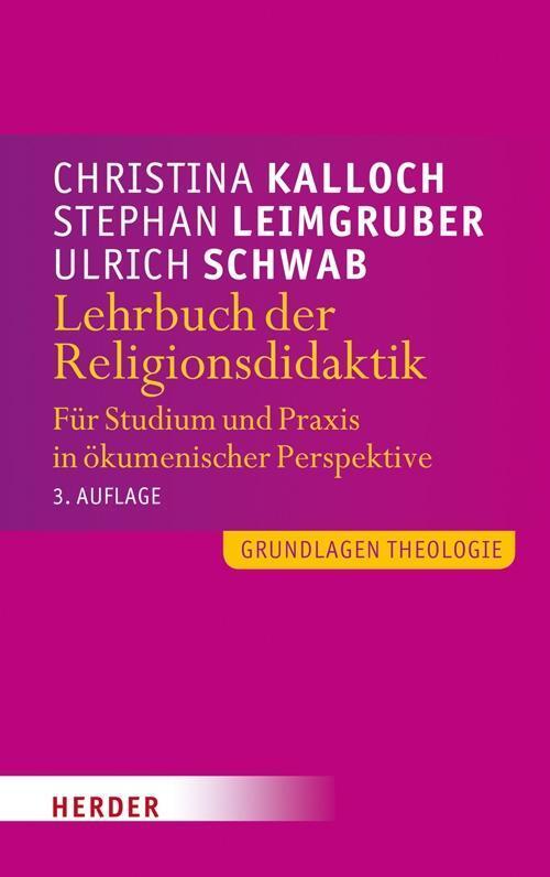 Thumbnail - Christina Kalloch / Lehrbuch Der Religionsdidaktik / 9783451312045