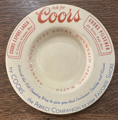 tough one Coors Beer Export Lager Pilsener ROCKY MOUNTAIN Spring Water Ashtray