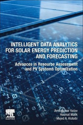 Intelligent Data Analytics for Solar Energy Prediction and Forecasting: Advances