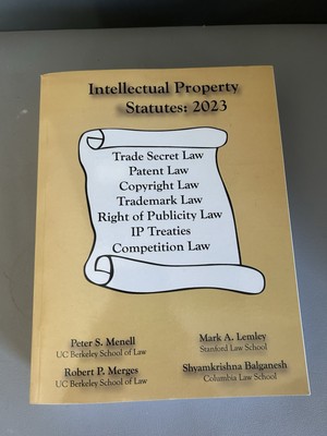 Intellectual Property Statutes 2023 by Mark A. Lemley, Peter S. Menell,...