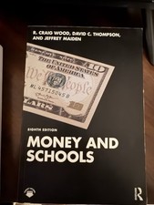 Money And Schools 8th Edition
