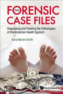 The Forensic Case Files by David Barton Smith: New