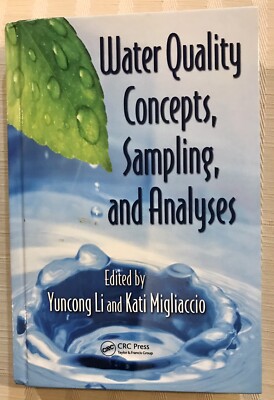 Water Quality Concepts, Sampling, and Analyses by Yuncong Li: NEW