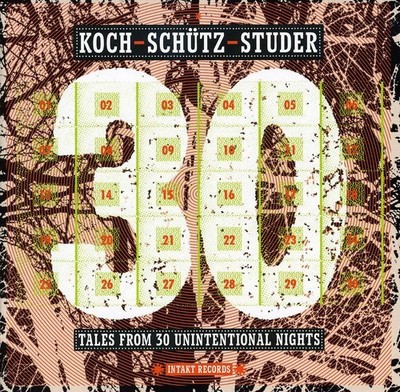 Koch / Schutz / Stud - Tales 30 Unintentional [New CD]