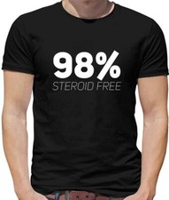 98 Percent Steroid Free Mens T-Shirt - Gym - Workout - Funny - Weights