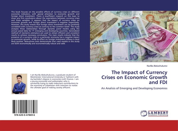 Nurilla Abdushukurov | The Impact Of Currency Crises On Economic Growth And FDI-image