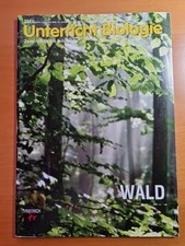Unterricht Biologie   Wald (Friedrich Verlag)...