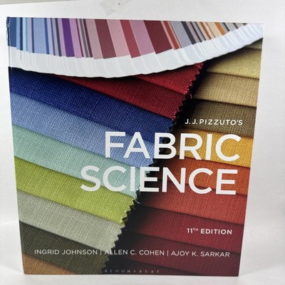 Fabric Science 11th edition J.J. Pizzulto s Binder Textbook EUC Textile Fashion