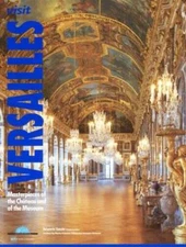 Visit Versailles - Masterpieces of the Chateau and of the Museum - GOOD