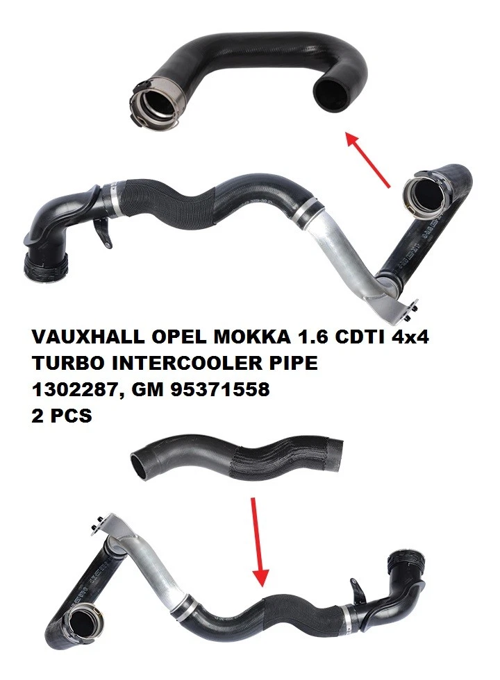 2 X VAUXHALL OPEL MOKKA 1.6 CDTI 4x4 TURBO INTERCOOLER PIPE 