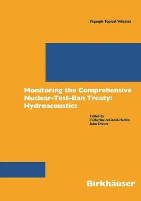 Monitoring the Comprehensive Nuclear-Test-Ban-Treaty: Hydroacoustics Taschenbuch