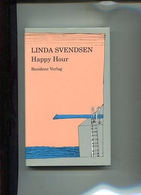 Happy hour. Roman in acht Geschichten. Svendsen, Linda:
