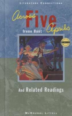 Across Five Aprils; and Related Readings (Literature Connections) - GOOD