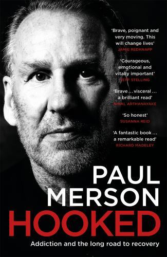 Hooked : Addiction and the Long Road to Recovery by Paul Merson (2022, Uk-B ...