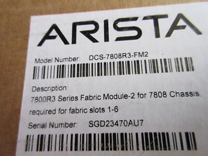 New ARISTA DCS-7808R3-FM2   7800R Fabric Module for 7808 Chassis