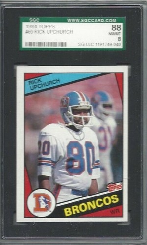 1984 Topps football card #60 Rick Upchurch Denver Broncos graded SGC 88 NMMT 8 - 第 1/1 張圖片