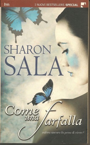 WIE EIN SCHMETTERLING - SHARON SALA