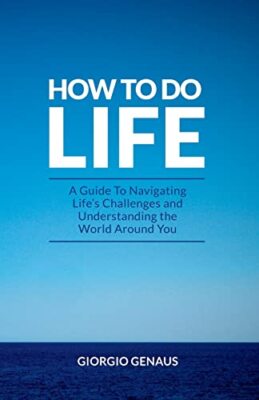 Genaus - How To Do Life  A Guide To Navigating Life's Challenges and U - X555z