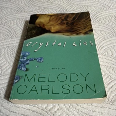 Melody Carlson Crystal Lies Paperback Novel WaterBrook Press Addiction