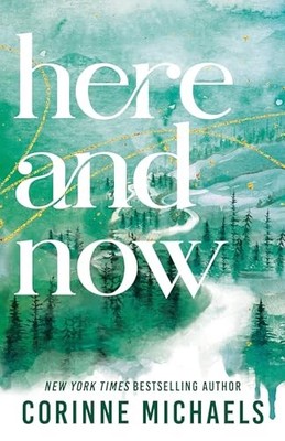 Here and Now: A Small Town Friends to Lovers Romance (Ember Falls Book 2) by Co