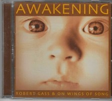 Awakening by Robert Gass & On Wings of Song (CD, 2003)