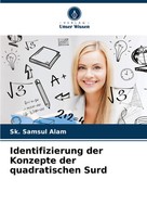 Sk. Samsul Alam | Identifizierung Der Konzepte Der Quadratischen Surd | Buch