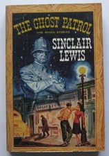The Ghost Patrol Sinclair Lewis PB 1st Avon (1946)