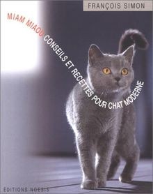 Miam Miaou : Conseils et recettes pour chat moderne... | Buch | Zustand sehr gut