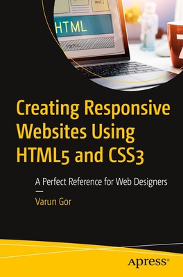 Creating Responsive Websites Using HTML5 and CSS3 | Varun Gor | Taschenbuch