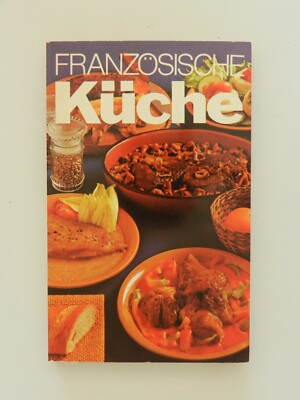 Französische Küche Margrit Gutta Kochbuch Frankreich Rezepte Kochen Buch