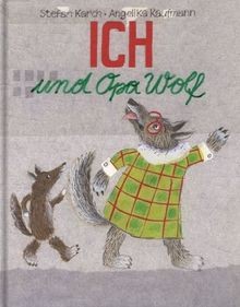 Ich und Opa Wolf: Mit Gratis Audio-Datei  von Stefan Karch | Buch | Zustand gut