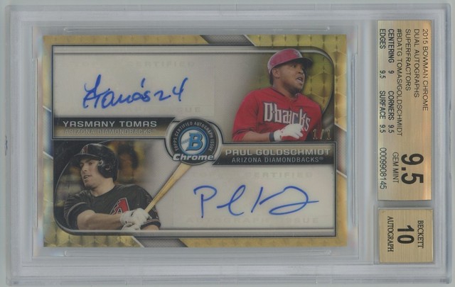 2015 Bowman Chrome Paul Goldschmidt Yasmany Tomas Superfractor Auto 1/1 BGS 9.5