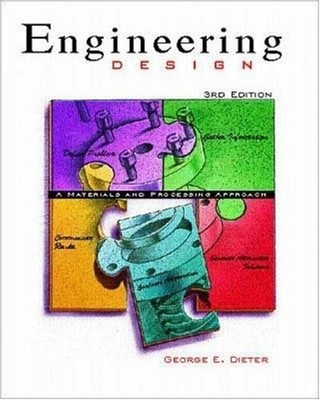 Engineering Design: A Materials and Processing Approach