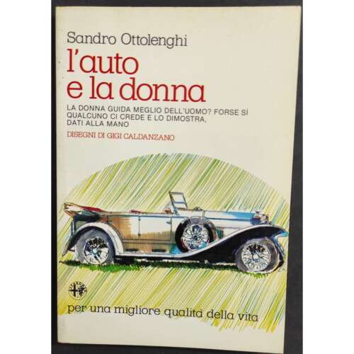 L'Auto e la Donna - S. Ottolenghi - Alfa Romeo - 1980 - Afbeelding 1 van 3