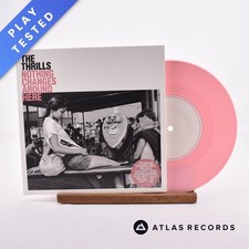 The Thrills - Nothing Changes Around Here - Pink 7" Vinyl Record - NM/NM