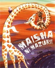 Maisha Ni Mazuri! (Swahili) (Paperback or Softback)