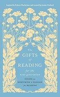 The Gifts Of Reading For The Next Generation Jennie Orchard