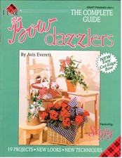 Bow Dazzlers The Complete Guide How to Tie Bows for Floral Crafts Pattern Book