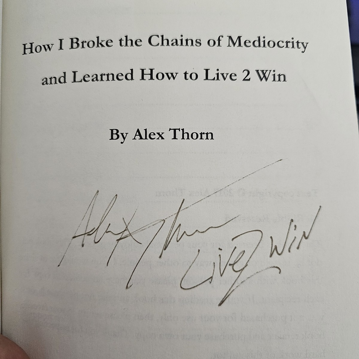 I AM THORN: How I Broke the Chains of Mediocrity and Learned How to Live 2  Win by Alex Thorn (2017, Trade Paperback) for sale online | eBay UK