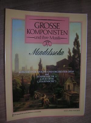 Cavendish: große Komponisten und ihre Musik Nr.17 Mendelssohn Konzert für Violin