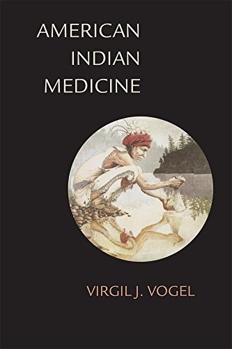 American Indian Medicine (Civilization of American Indian),Virgi