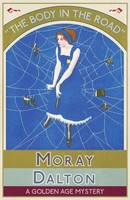 The Body In The Road A Go*Den Age Mystery Moray Dalton Taschenbuch Englisch 2019