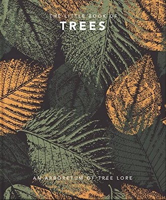 The Little Book of Trees: An arboretum of tree lore: 2 - OH